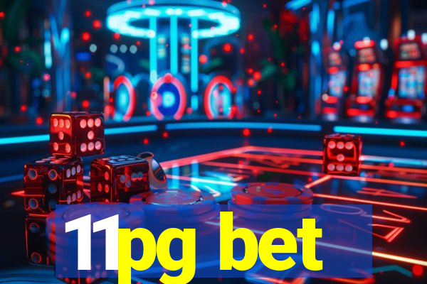 11pg bet